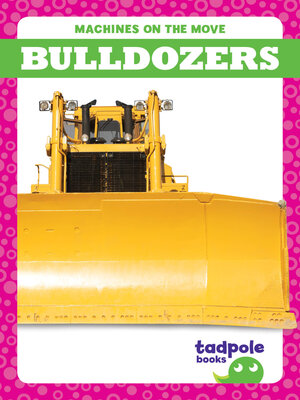 cover image of Bulldozers